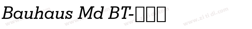 Bauhaus Md BT字体转换